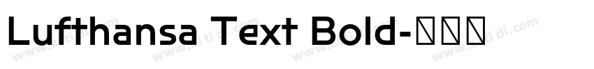 Lufthansa Text Bold字体转换